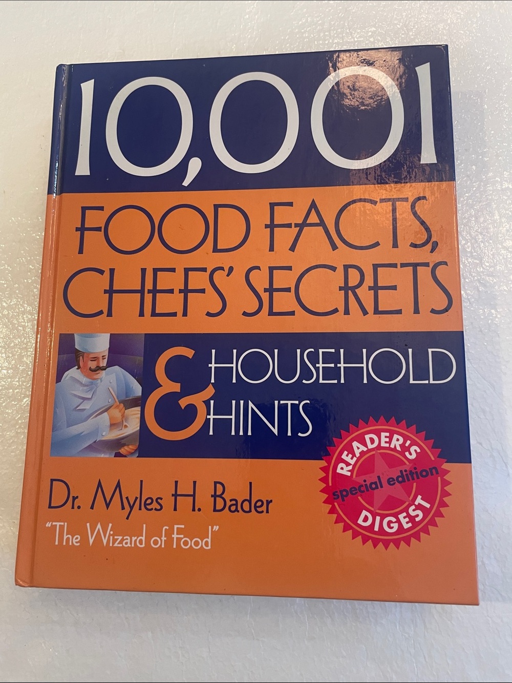 10,001 Food Facts, Chefs' Secrets & Household Hints first Edition hardcover